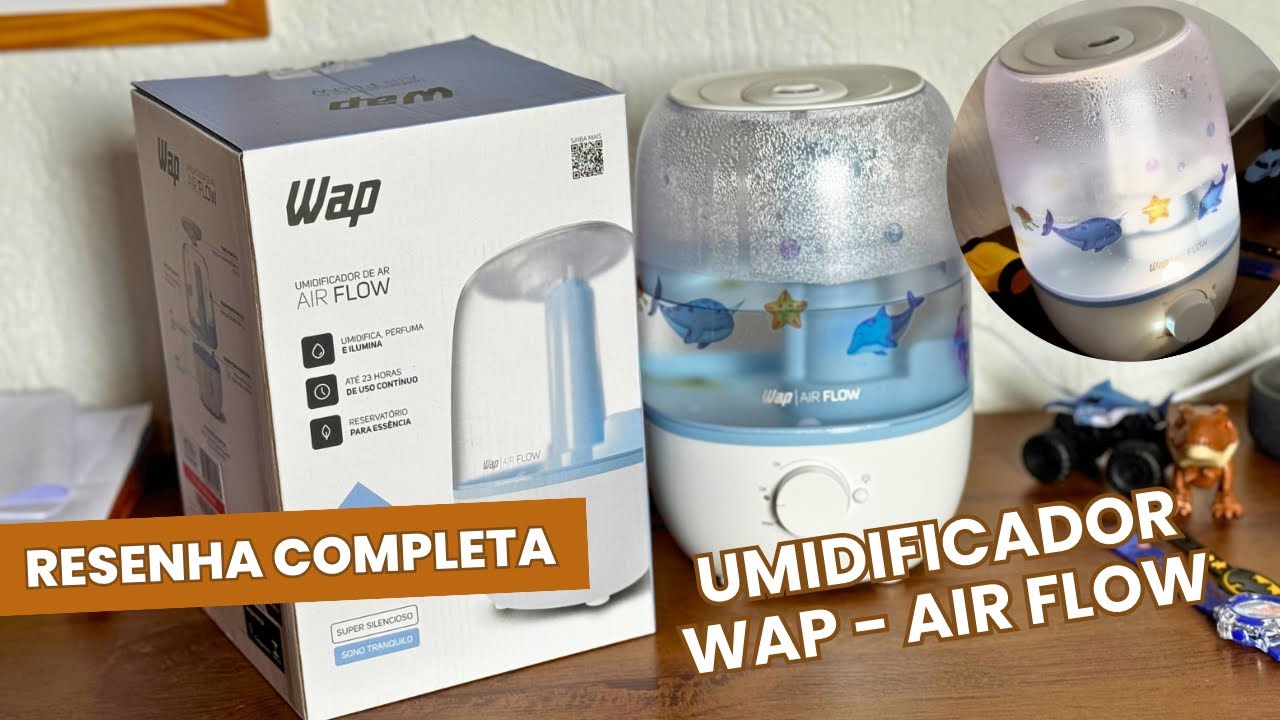 RESENHA COMPLETA | Umidificador de Ar WAP AIR FLOW U2 com Luminária e Difusor de Aromas