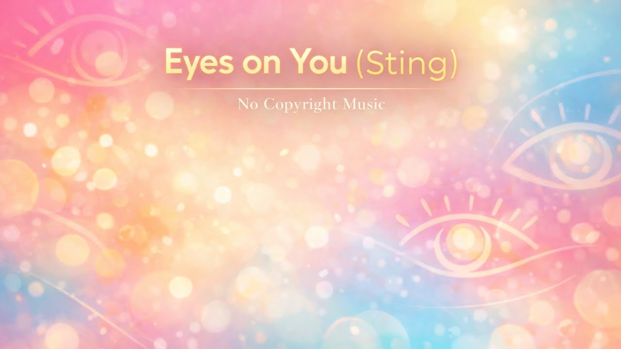 Eyes on You (Sting) | Happy Pop Short Sting – No Copyright