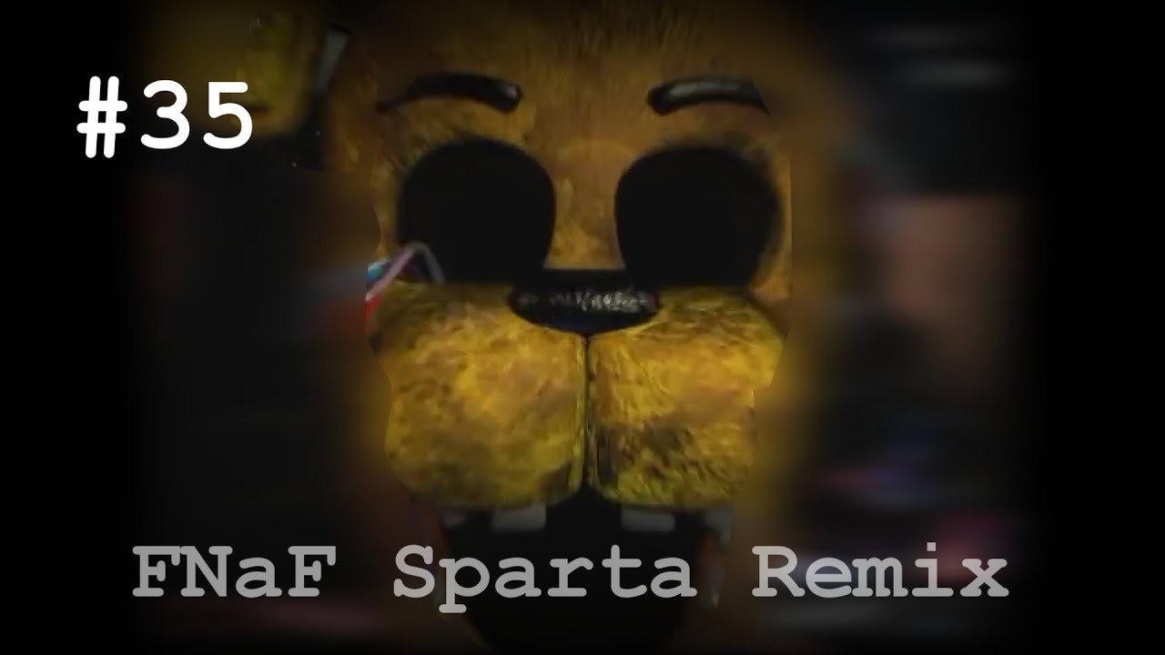 {FNaF} Five Nights at Freddy's [Sparta Horror Labyrinth Remix]