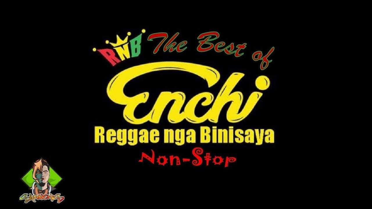 The Very Best of Enchi Selection [Non Stop Playlist]