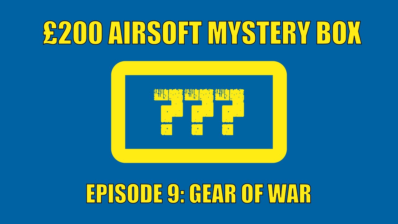£200 Airsoft Mystery Box Unboxing | Episode 9 | Gear of War