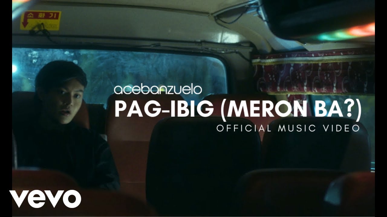 Ace Banzuelo - Pag-Ibig (Meron Ba?) [Official Music Video]