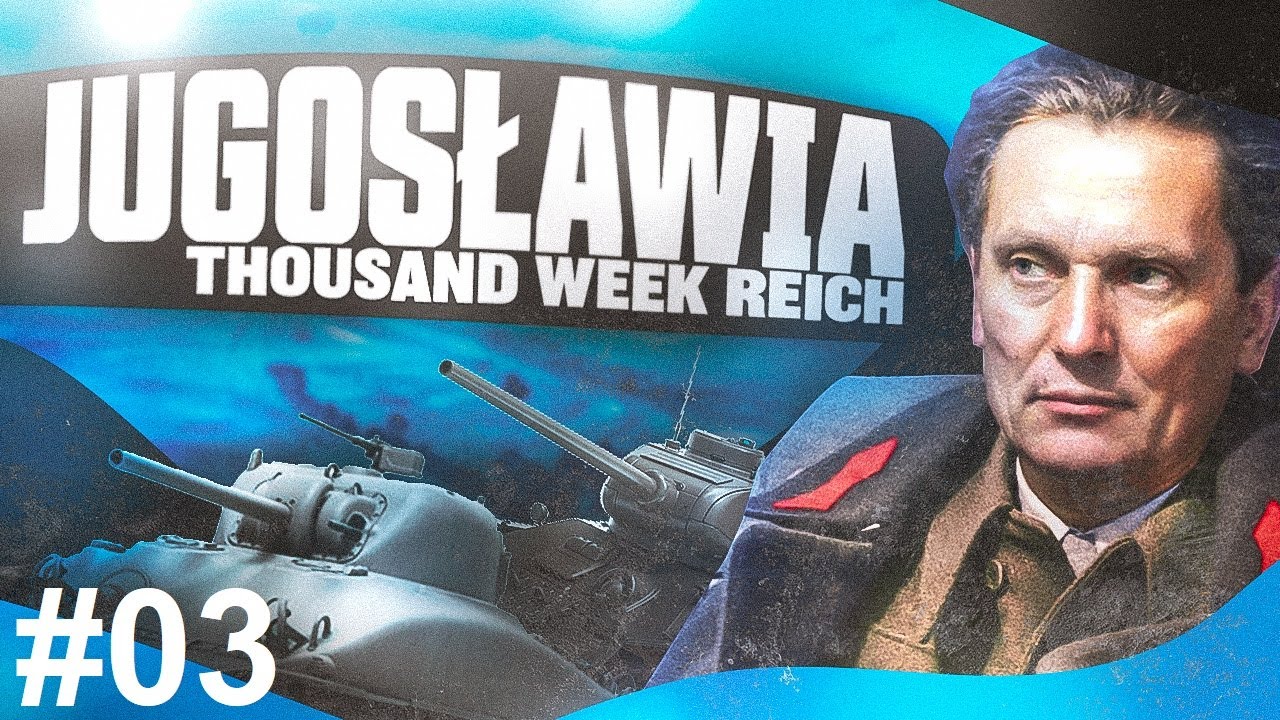 [#03] Polska Ludowa? Czy gruby F&uuml;hrer na to pozwoli? | Thousand Week Reich | Hearts of Iron IV