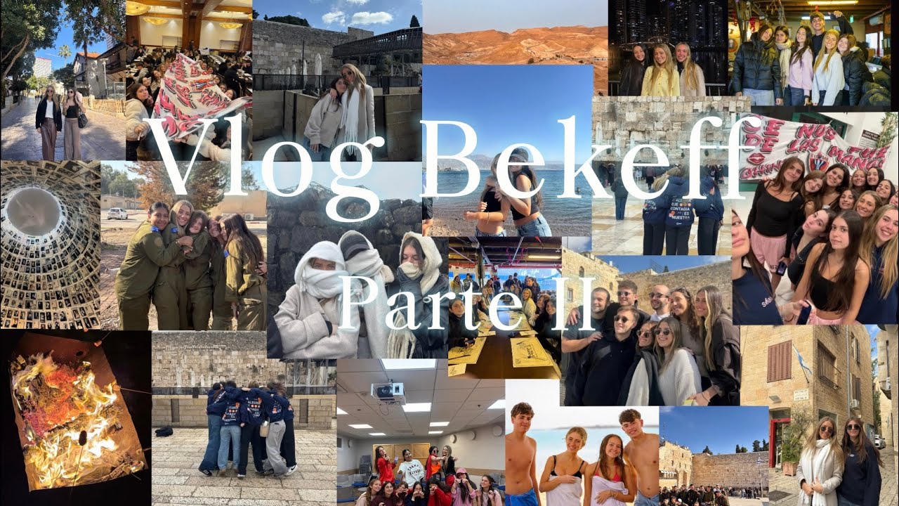 Vlog Bekeff parte II🤗💓🇮🇱💖