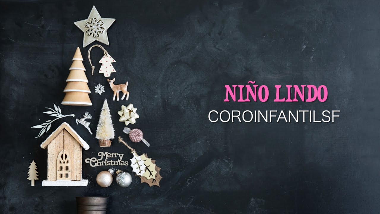 Niño Lindo (Villancico Venezolano) - coroinfantilsf