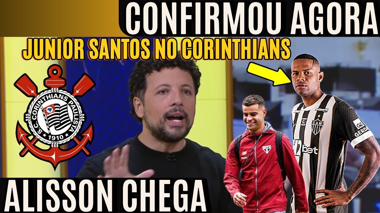 SAIU AGORA AGITA A FIEL CORINTHIANS VAI ATRAS DE JUNIOR SANTOS ATACANTE  . NOTICIAS DO CORINTHIANS