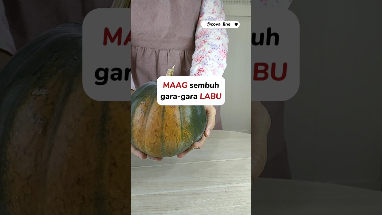 Labu dapat sembuhkan maag #healthyeating #obatmaag #obatmaagalami