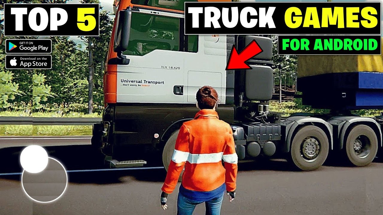 Top 5 Truck Driving Games For Android | Best Truck Simulator Games For Android 2023