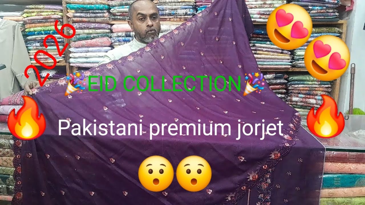 🔥NEW PAKISTANI JORJET EID COLLECTION 🔥