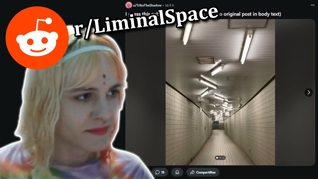 Vendo o Reddit de Liminal Spaces - Parte 4