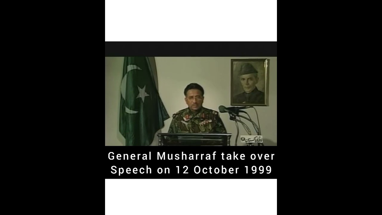 General Musharraf take over speech on 12 October 1999