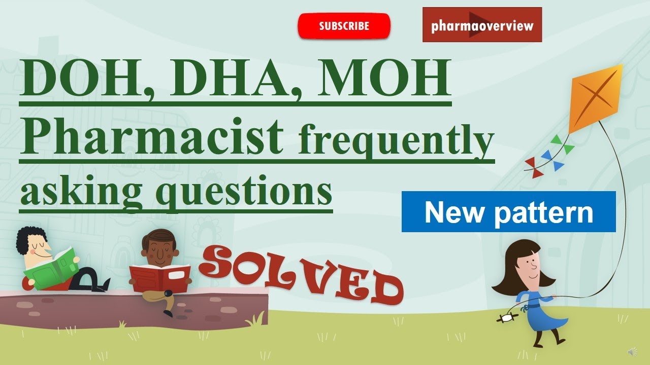 DOH (HAAD), DHA, MOH PHARMACIST latest pattern exam questions & answer