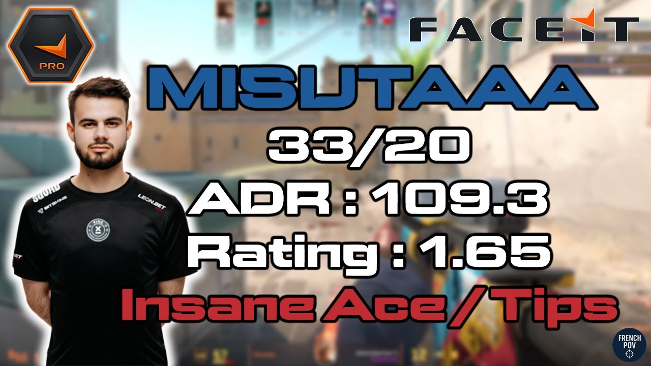 Misutaaa POV - 33 Kills vs Smooya | Faceit 3800elo | Dust2 | top72