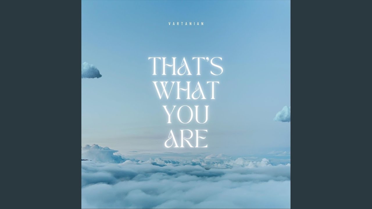 That's What You Are