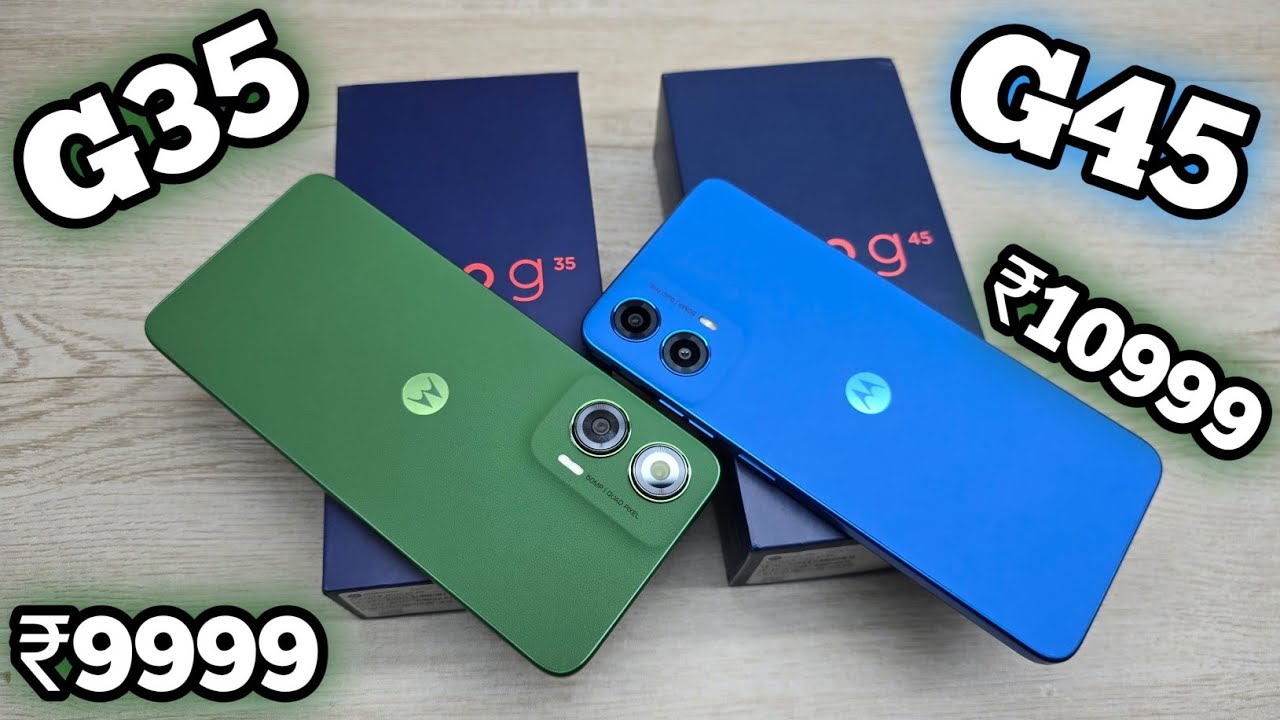 Moto G35 5G vs Moto G45 5G - Which Should You Buy ?