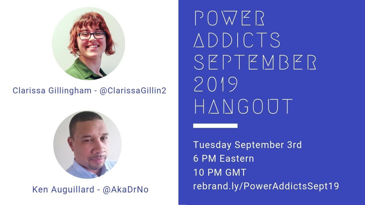 PowerAddicts Hangout September 2019