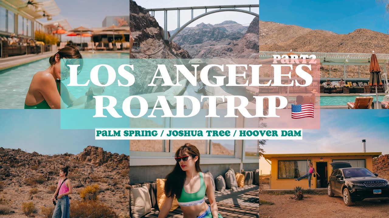 VLOG #13 🇺🇸USA part2 :45C PALM SPRINGS-นอนกลางทะเลทราย Joshua tree - HOOVER DAM 🌴🇺🇸🌵 | (ENG/TH CC)