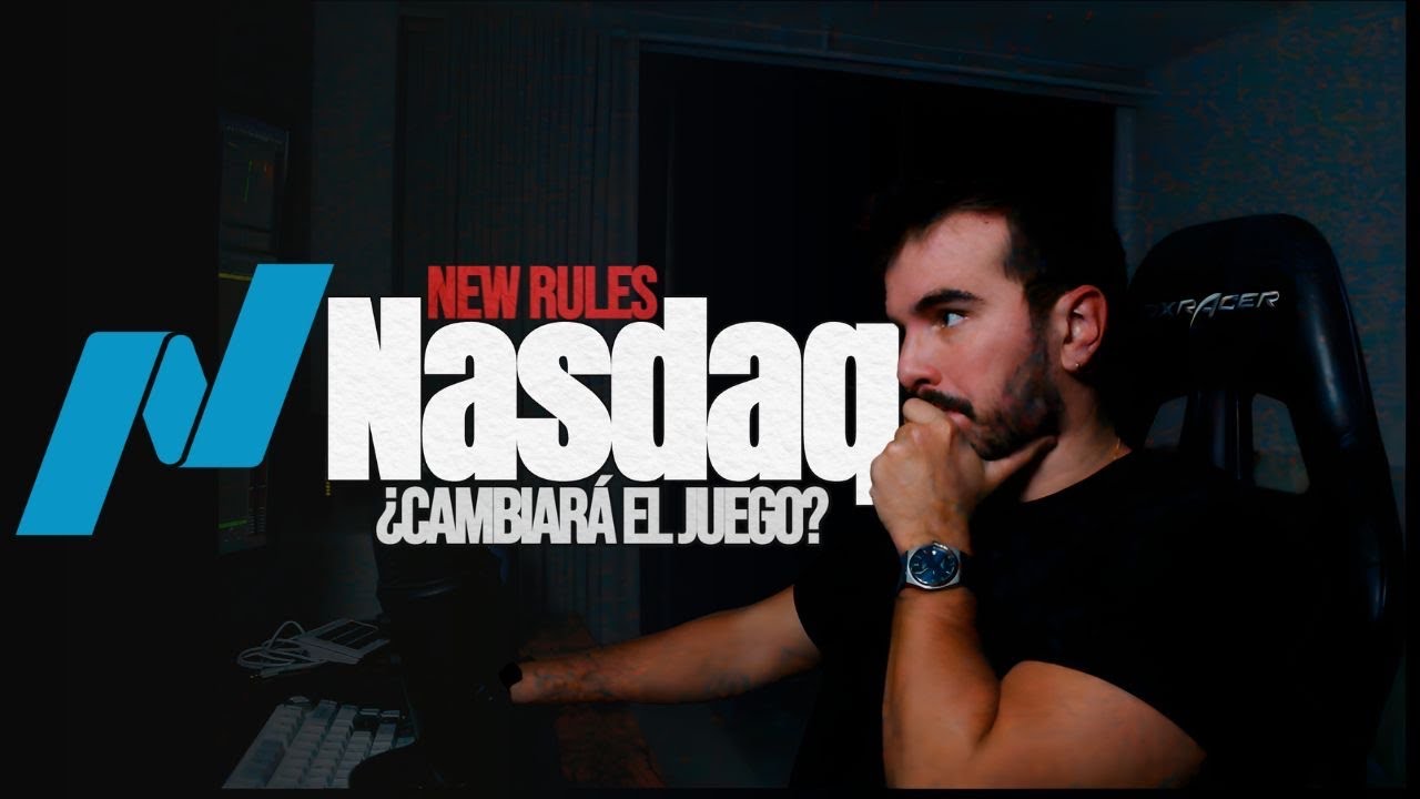 Nuevas Reglas de Nasdaq para 2026 : cambiara el juego en las small caps ? Todo lo que debes saber