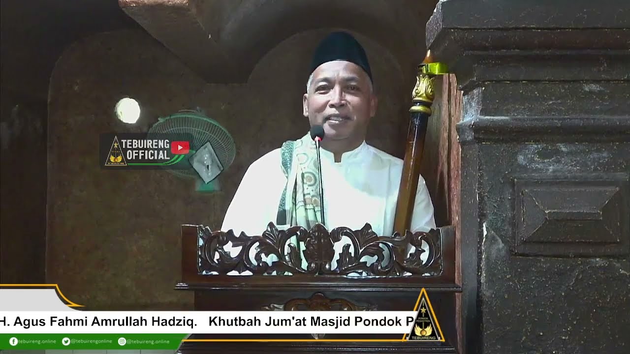#31 KHUTBAH JUMAT - KH. Fahmi Amrullah Hadziq