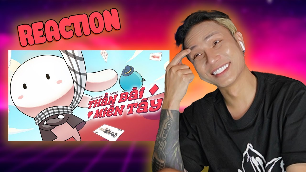 [Neko Reaction] Thỏ 7 màu  - Thần bài miền tây