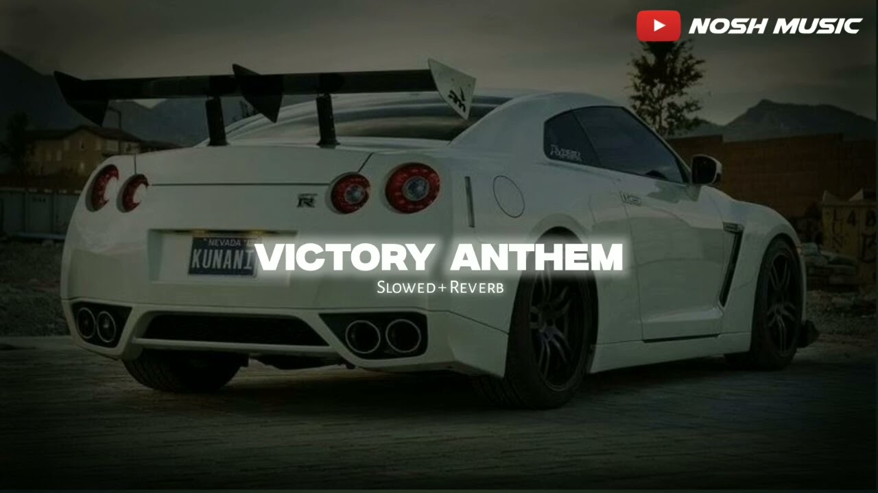Victory Anthem ( Slowed + Reverb ) - Lashcurry x Khushi | Nosh Music
