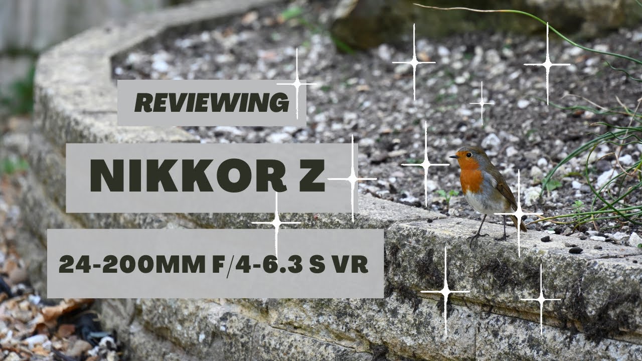 Reviewing Nikkor Z 24-200mm f/4-6.3 VR!