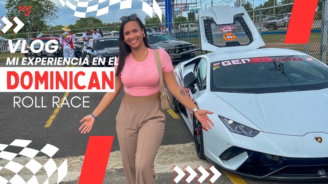 VLOG* EXPERIENCIA GTR DE RD JAVI EN EL DOMINICAN ROLL RACE 2024