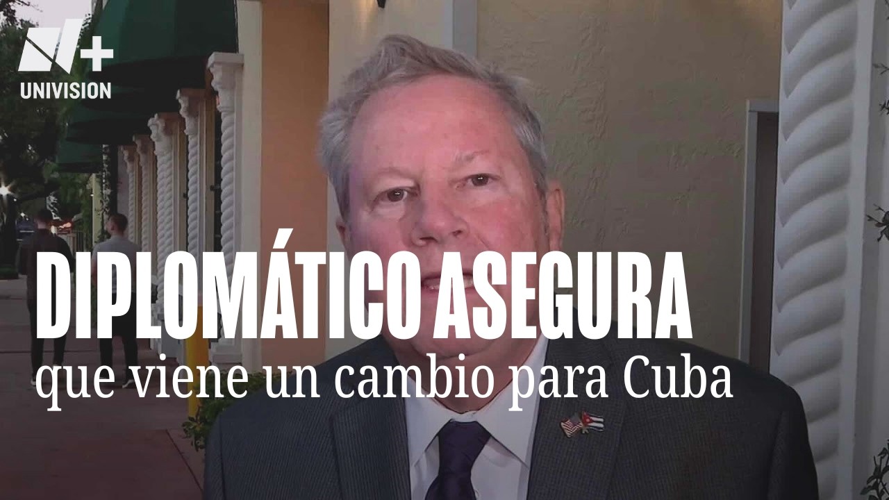 Jefe de misión diplomática de EEUU en La Habana dice que se acerca un cambio en Cuba