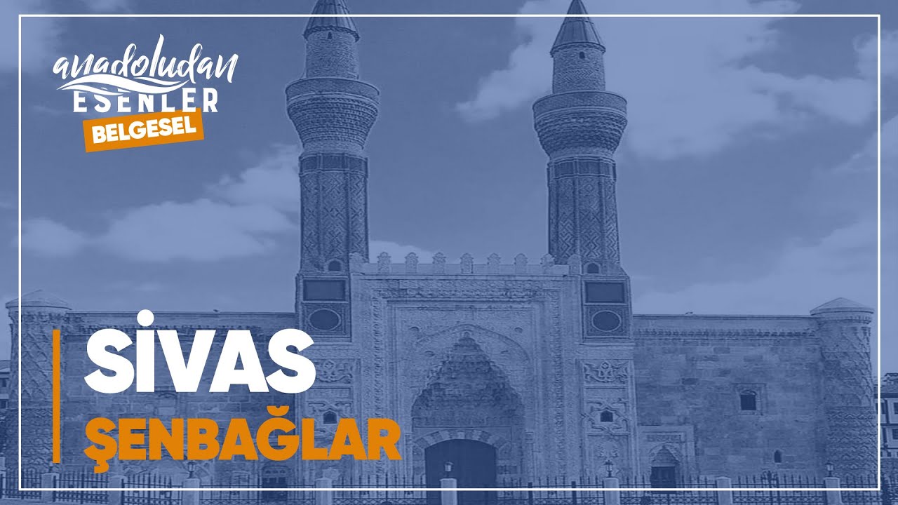 Sivas - Şenbağlar | 