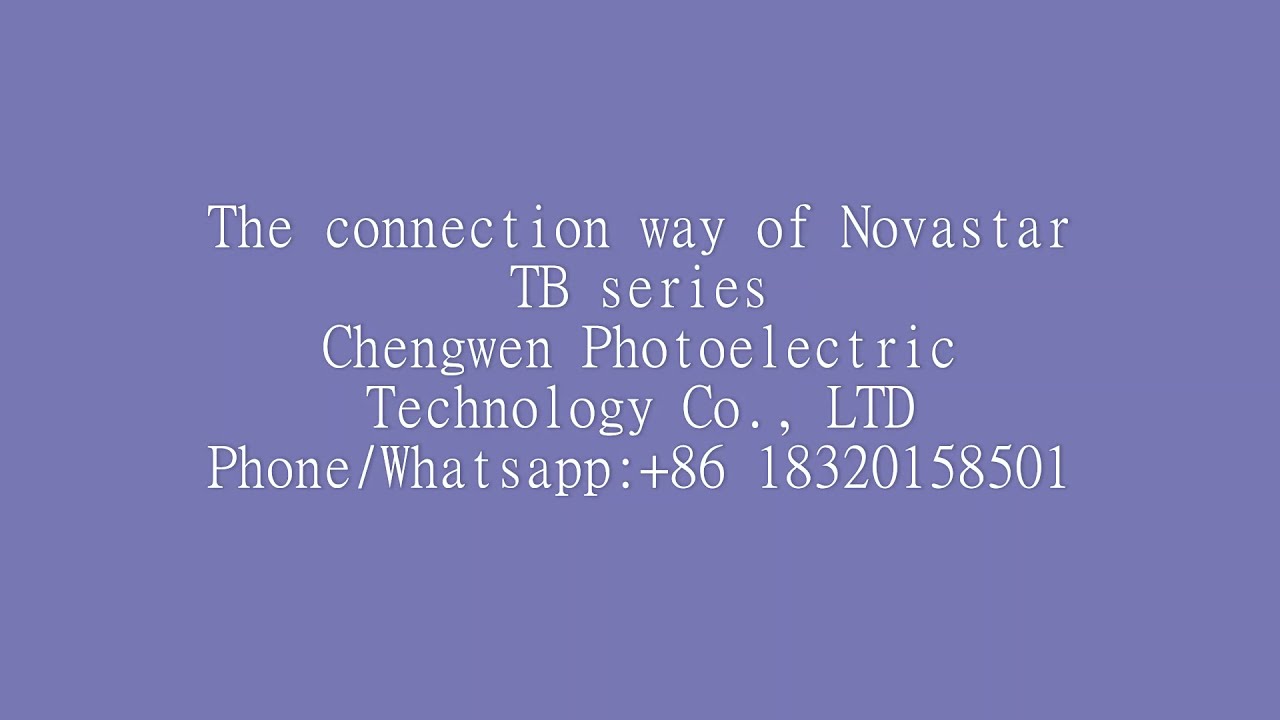 3 Kinds of Novastar TB1 TB2 TB3 TB4 TB5 TB6 TB8 TB7 series Connection steps