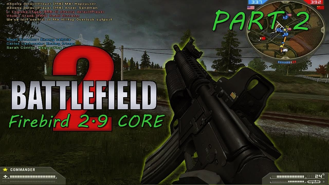 ➤Battlefield 2 Mod  - Firebird 2.9 CORE  : Gameplay PC #2