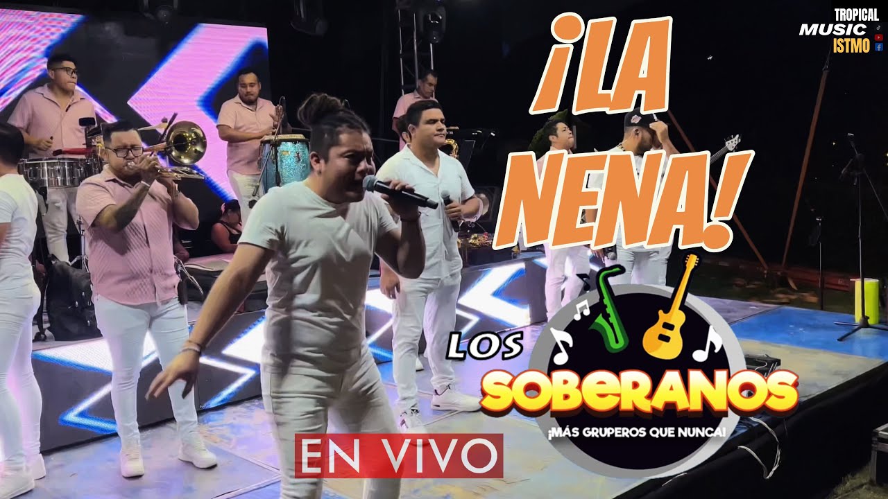 Los Soberanos 2024 | “La Nena” LO MÁS NUEVO ¡En Vivo! | 4K HQ