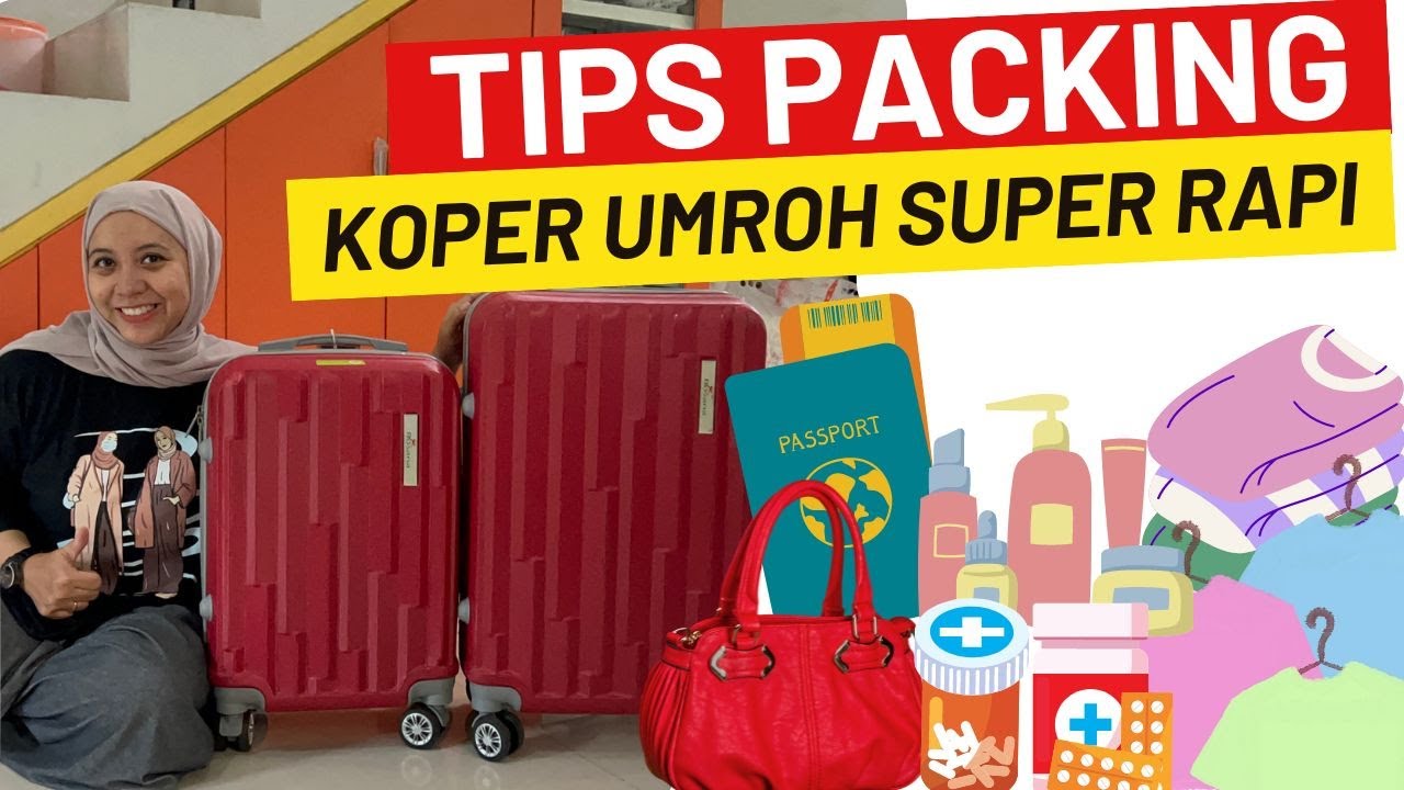 CARA BERPACKING SIMPLE UNTUK UMROH