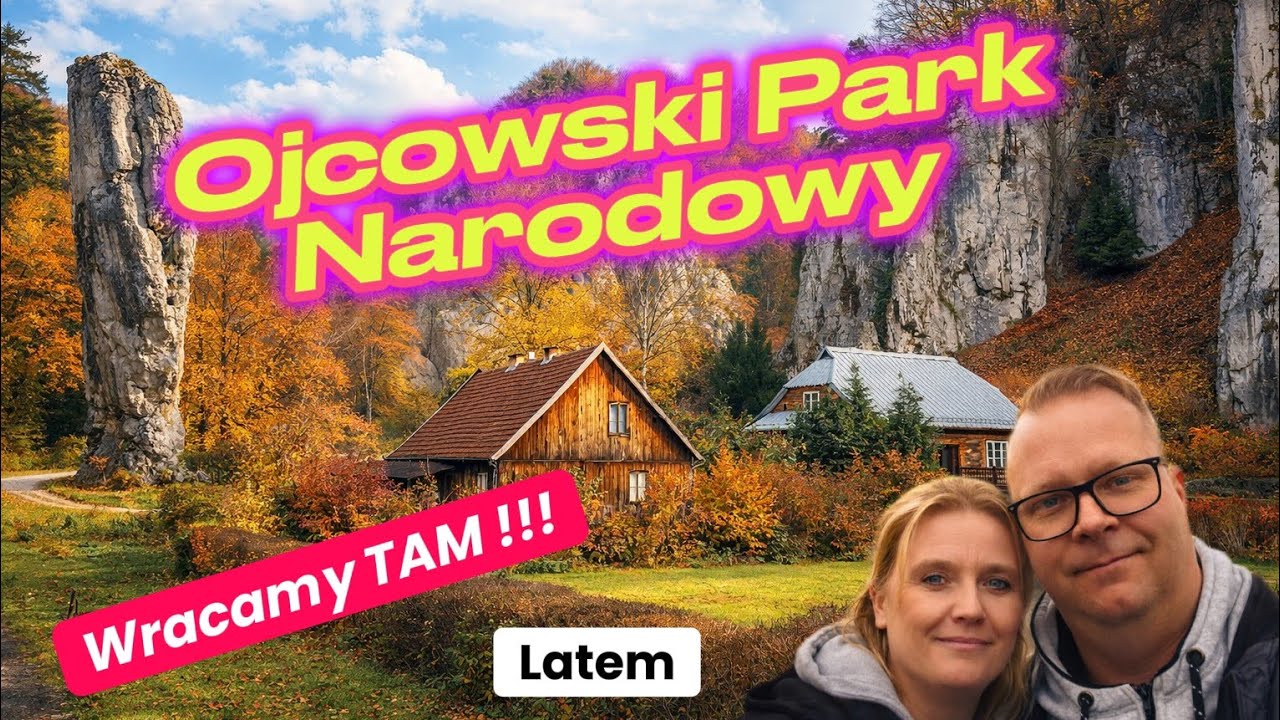 Kamperem do Ojcowskiego Parku Narodowego- Jura jakiej nie znaliśmy Czy jest gdzie zaparkować Kamper🚌