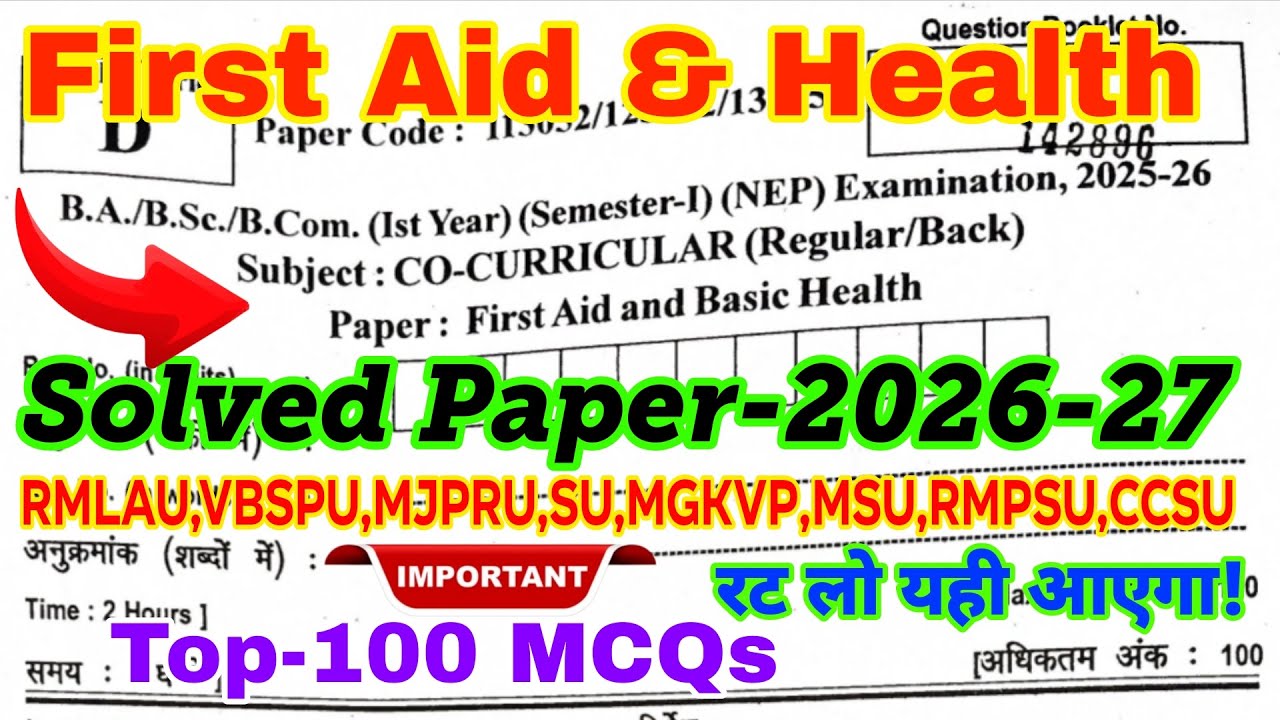 first aid and health | Top-100 MCQs | Co-curricular | BA/BSc/Bcom 1st Sem | Solved paper-2026-27