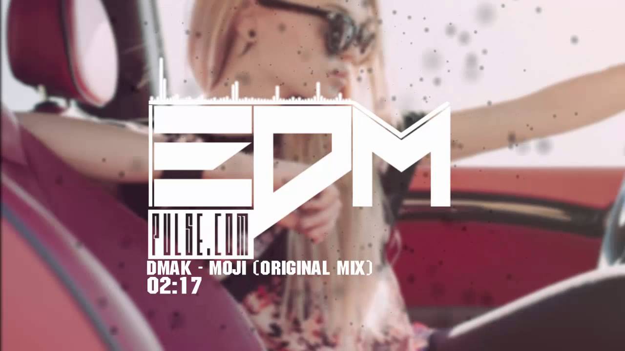 Dmak - Moji (Original Mix)