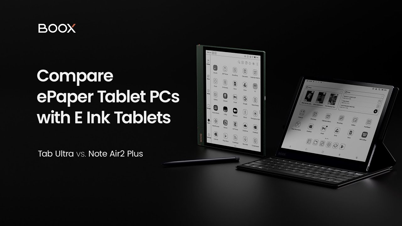 Tab Ultra vs. Note Air2 Plus | Comparing BOOX ePaper Tablet PC with E Ink Tablet