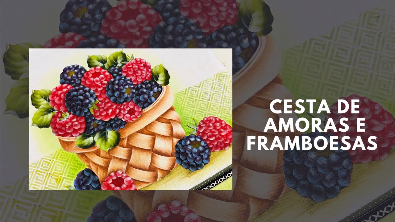 Como pintar cesta de amoras e framboesas | aula 03 apostila cesta de frutas