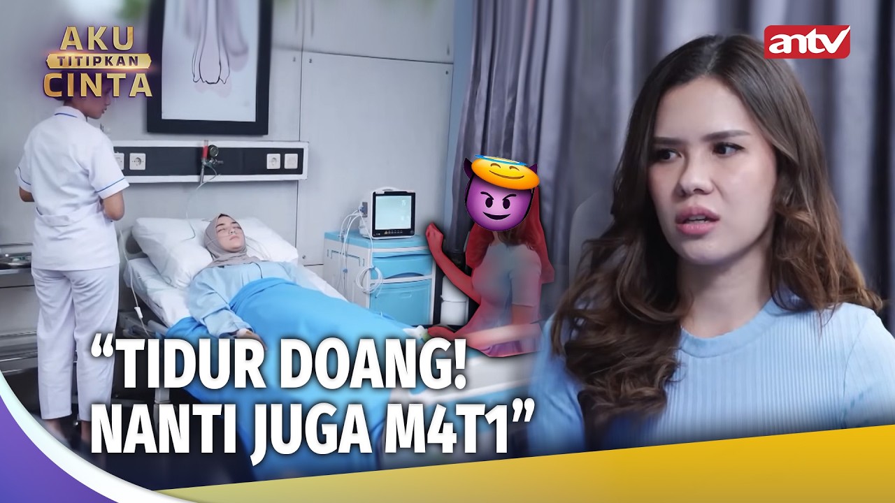 ASTAGA! Lagi Berjuang Hidup Malah Di Doain  M4t* | Aku Titipkan Cinta  Eps 01 (2/5)