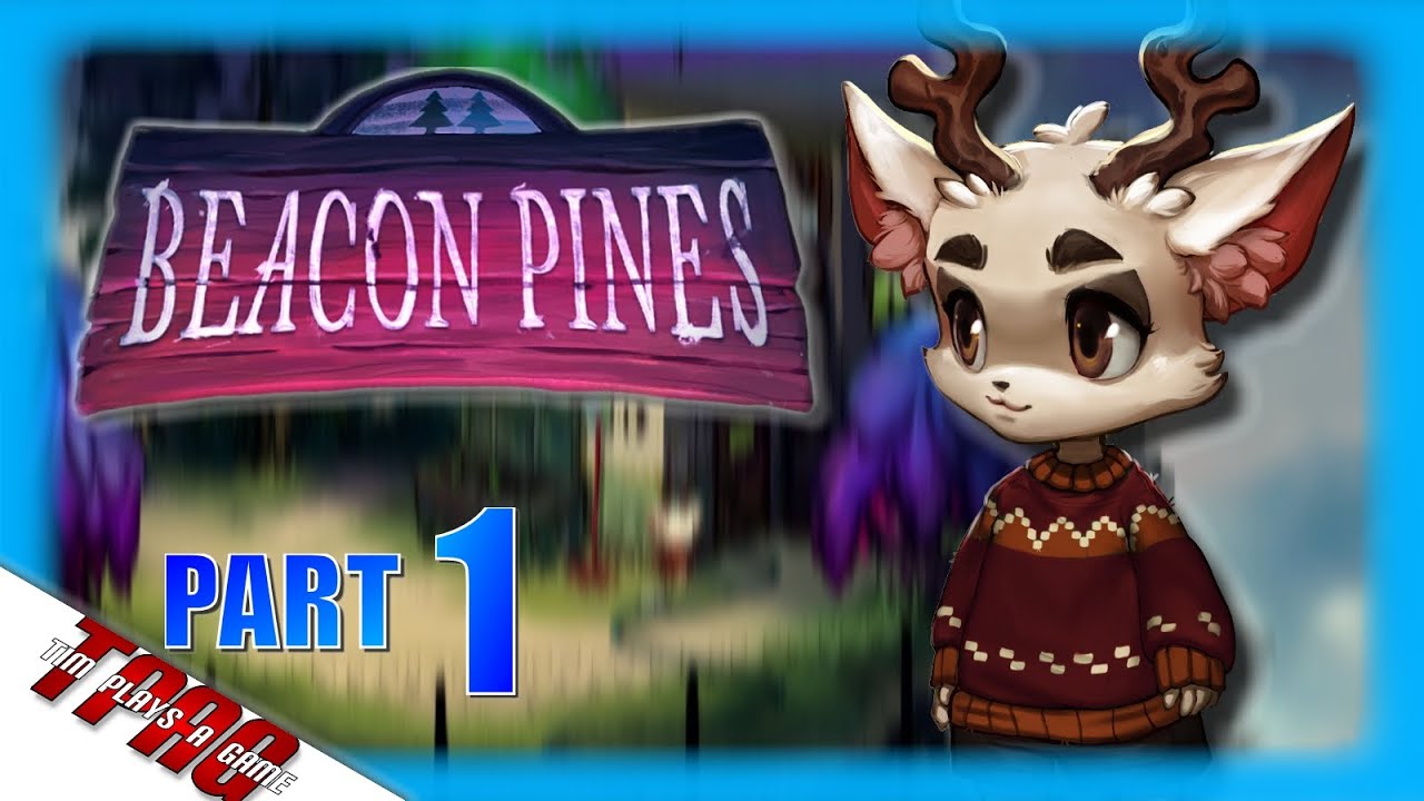 Normal Isn't What it Used To Be | Beacon Pines (Part 1) | TPAG