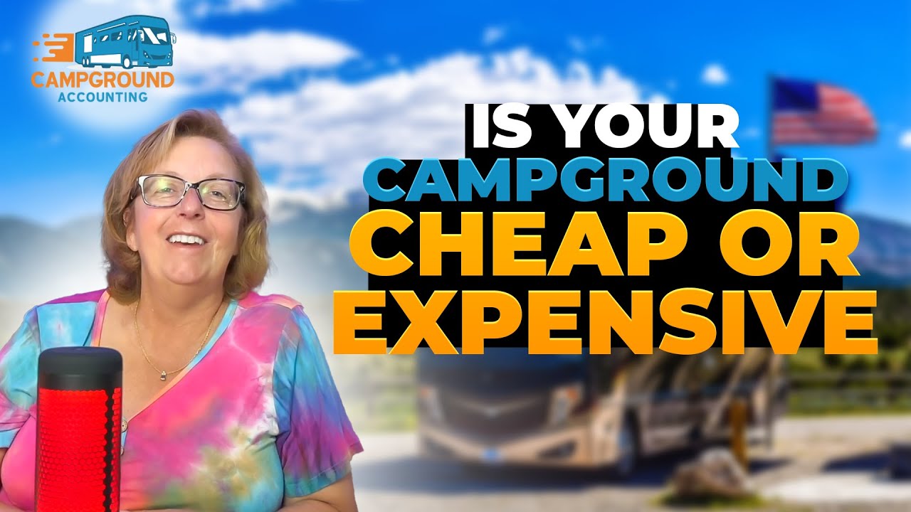 Is Your Campground Cheap or Expensive?