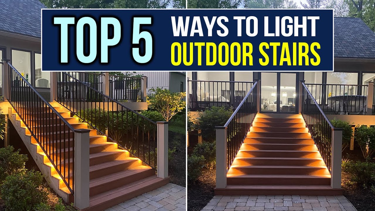 The Top 5 Ways to Light Outdoor Stairs!
