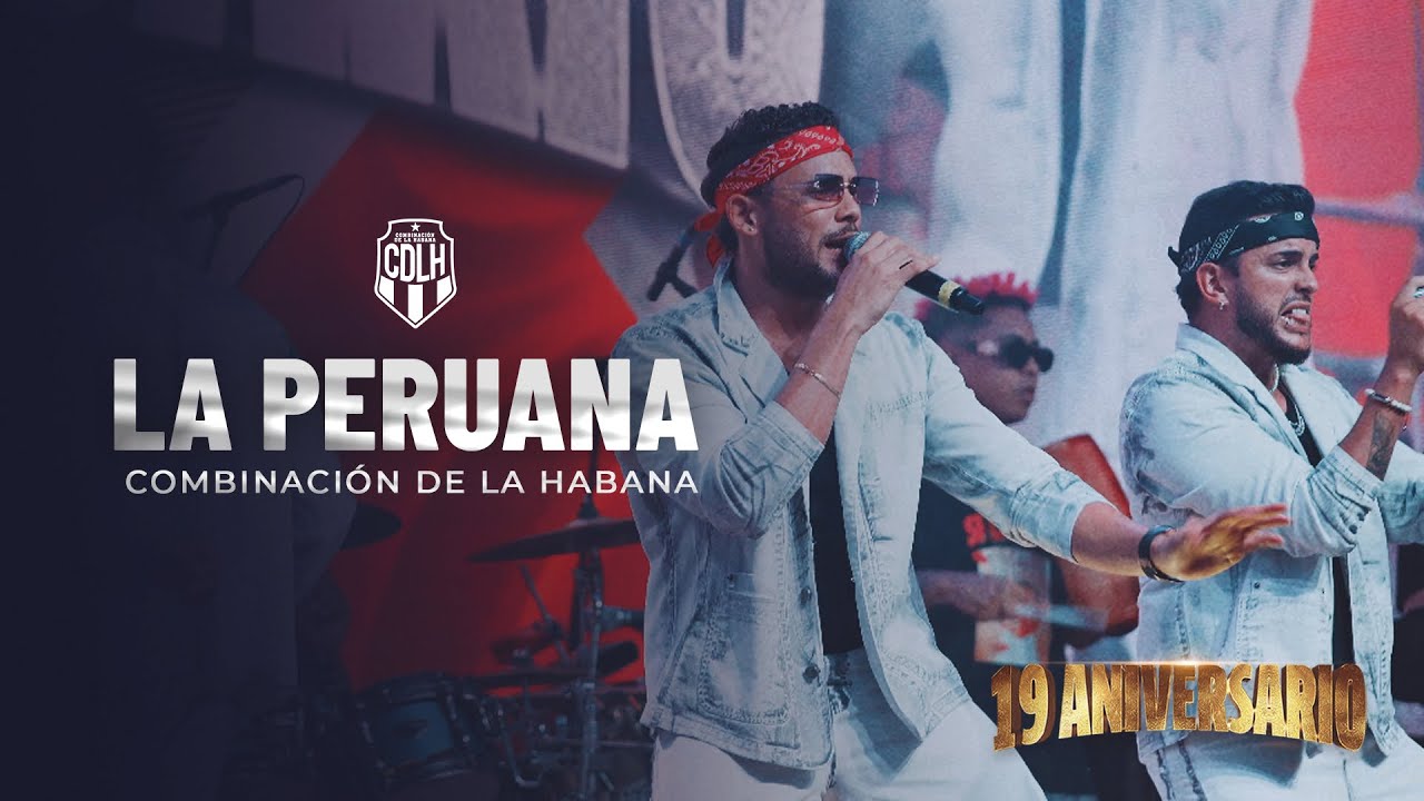 LA PERUANA (En vivo) - Combinaci&oacute;n de La Habana (19 aniversario)