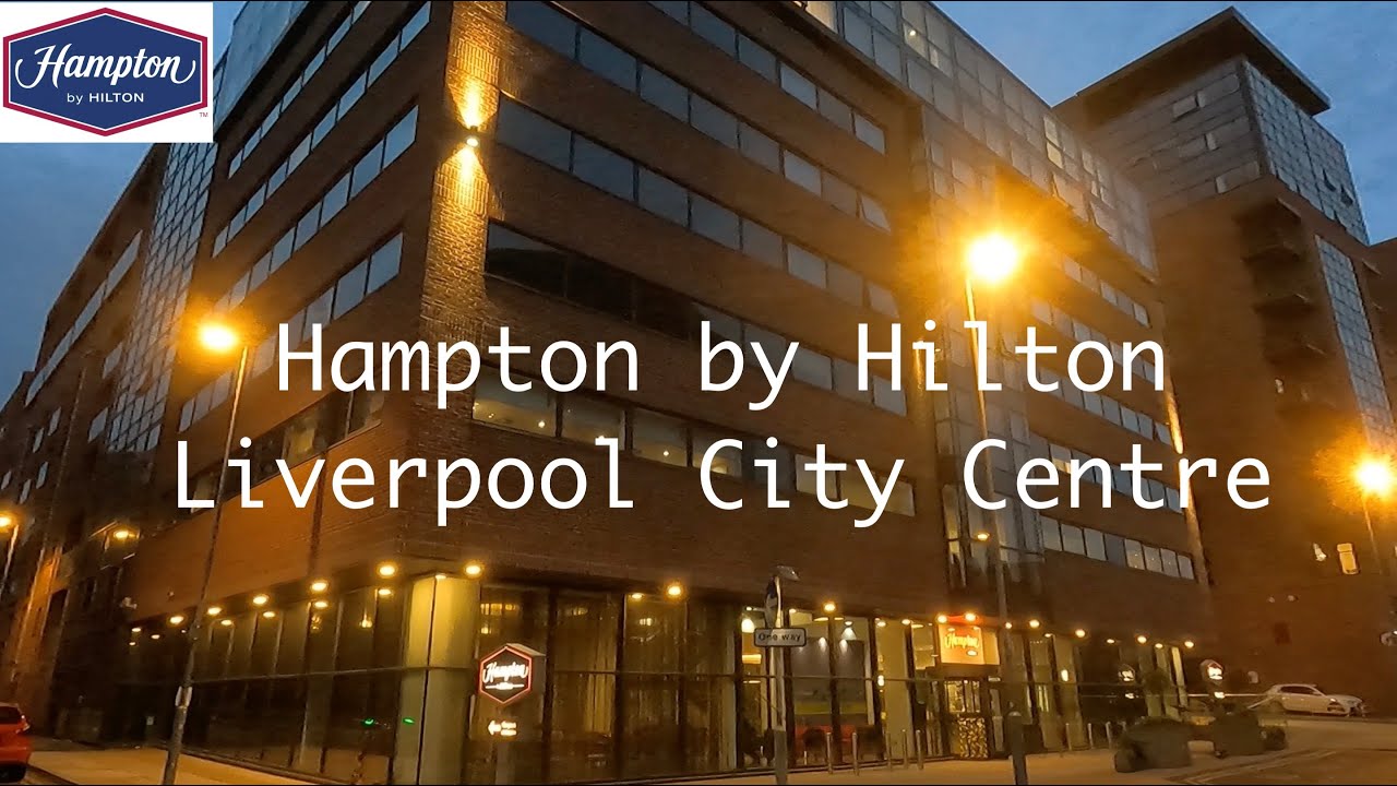 Hampton by Hilton Liverpool City - Great value in great location