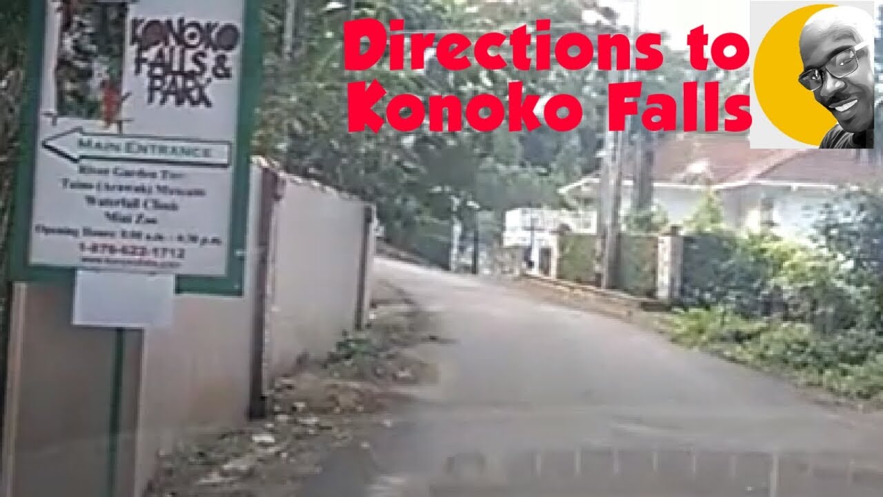 Directions to Konoko Falls' entrance from Ocho Rios Saint Ann, Jamaica.