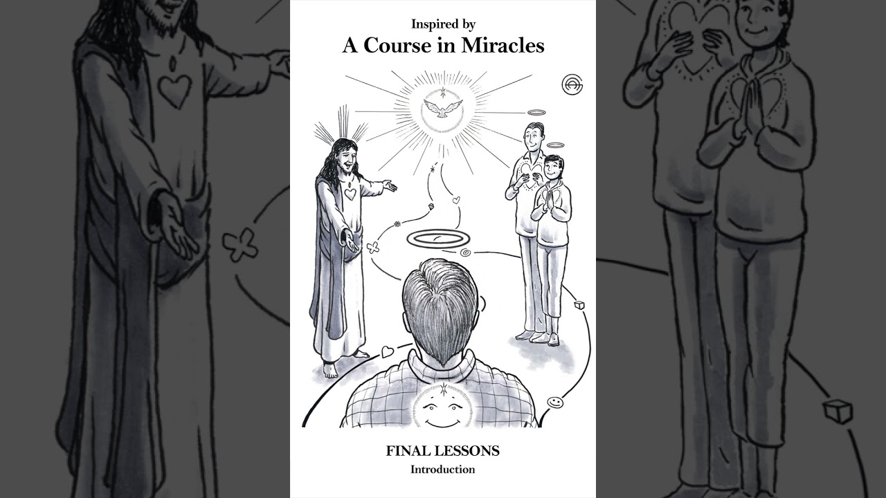 ACIM Workbook Lesson 361 - 365 (Final Lessons Introduction)