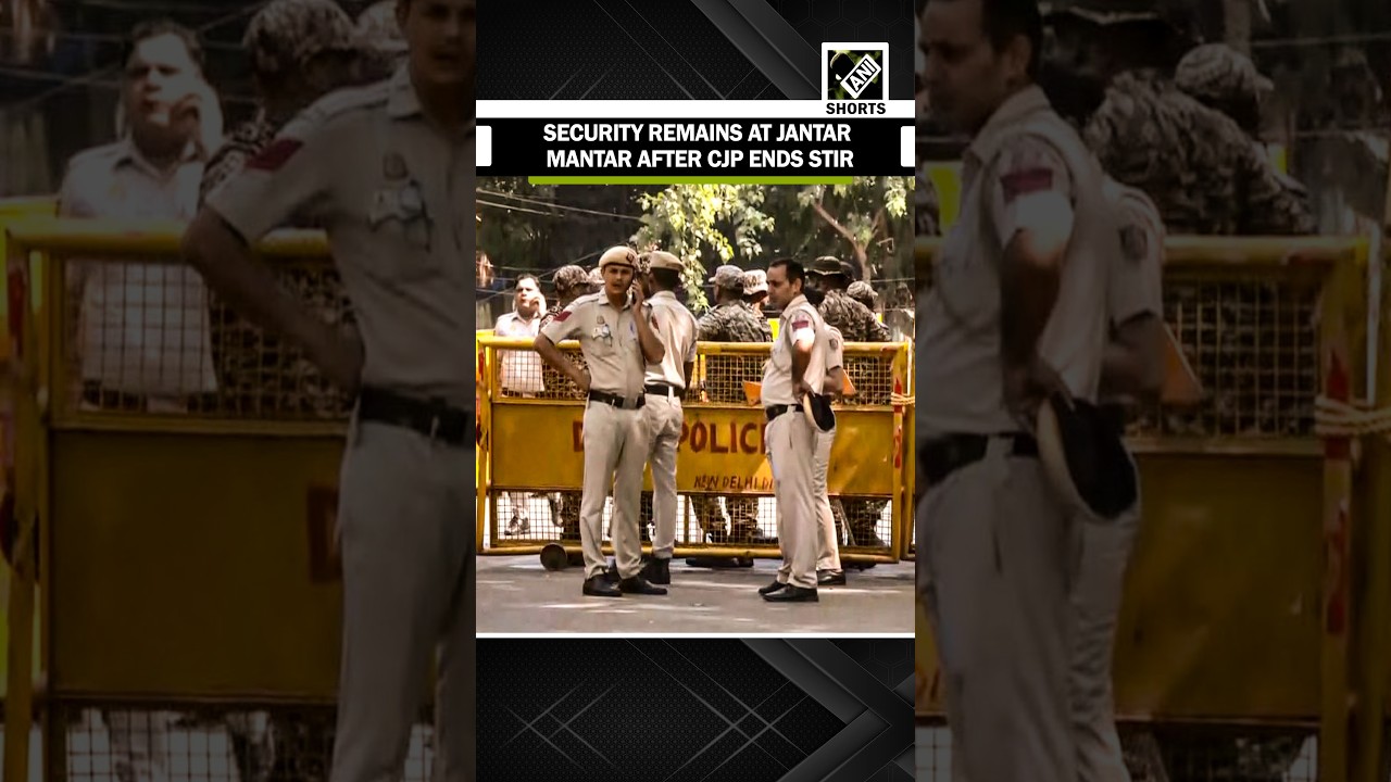 Police maintain vigil at Jantar Mantar as CJP calls off agitation following talks with centre