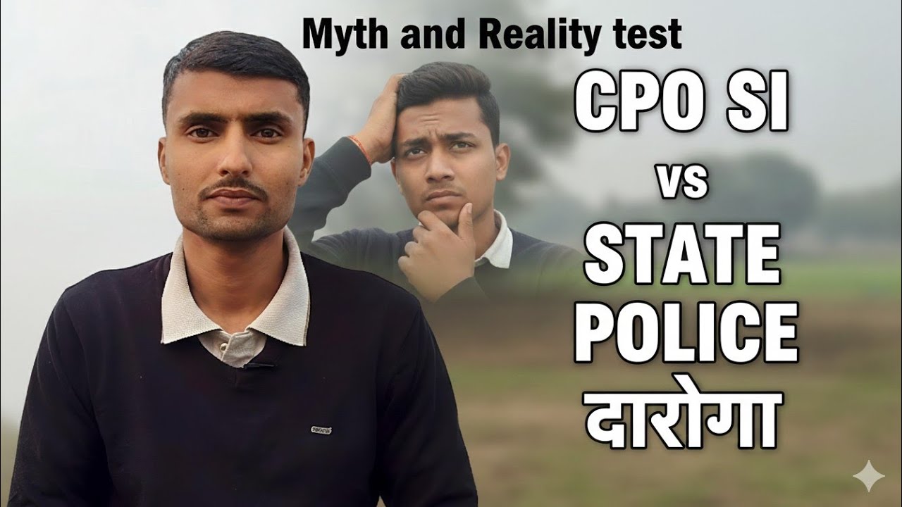 CPO SI 🚨 vs STATE Police SI ⭐⭐| कौन सी job अच्छी है state police or CAPF SI ❓ |  सरकारी नौकरी 