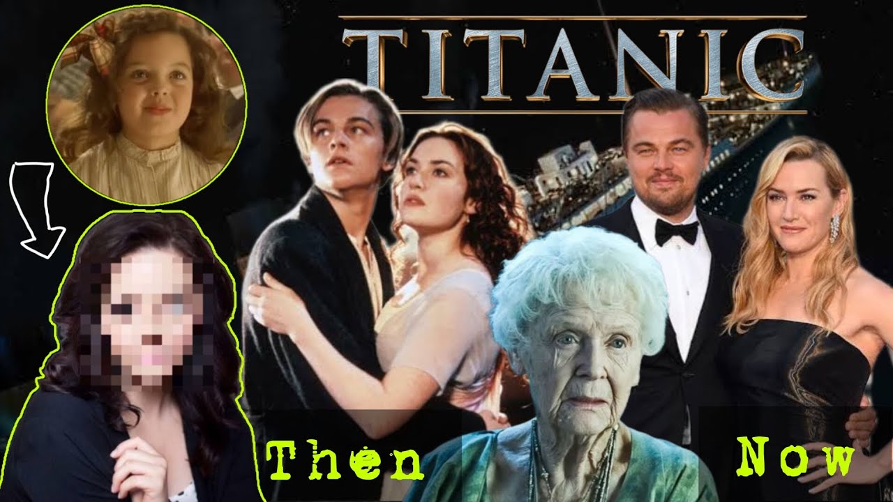 Titanic movie Casts || Then vs Now || 1997➡2024