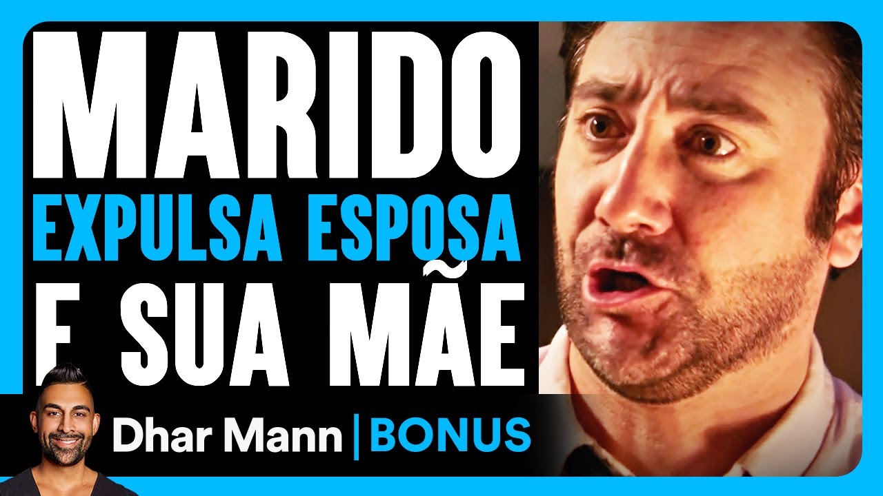 Marido Malvado Expulsa Esposa E A Própria Mãe | Dhar Mann Studios